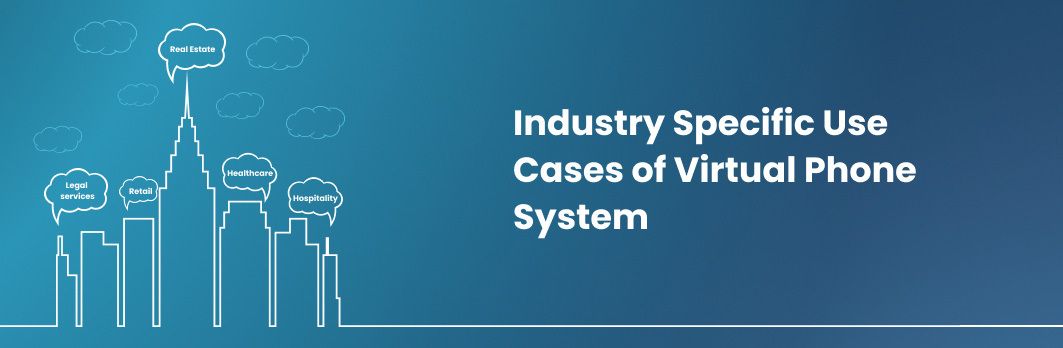 Virtual Phone System Use Cases